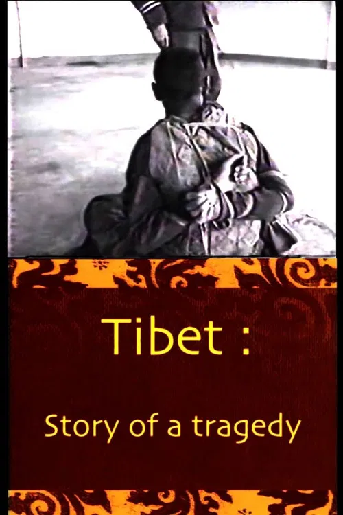Tibet :the story of a tragedy poster