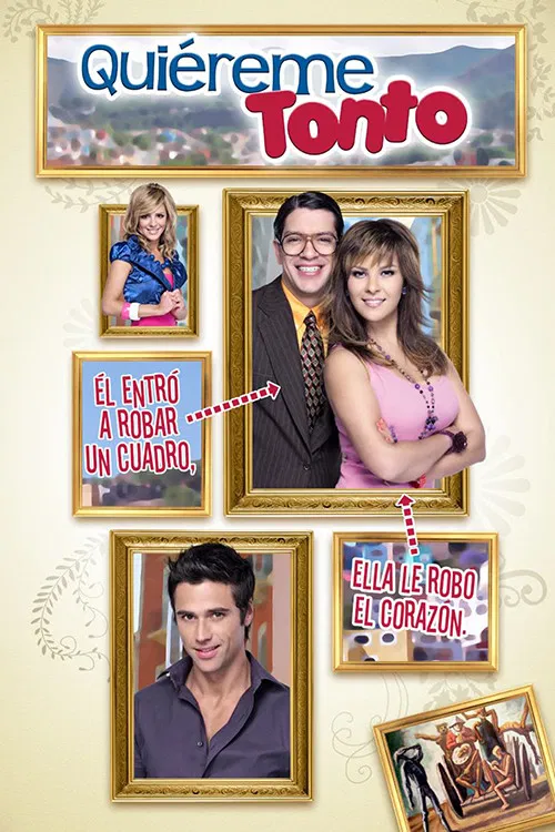 Quiéreme Tonto poster