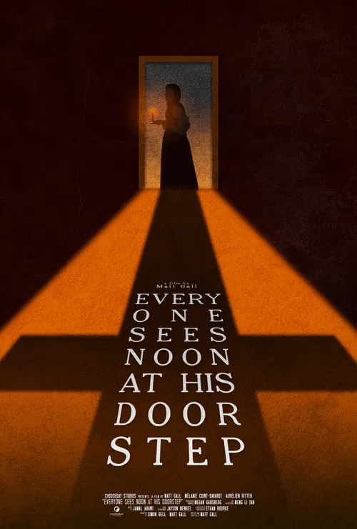 Everyone Sees Noon At His Doorstep poster