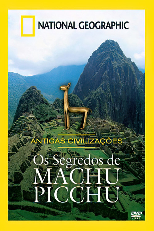 Machu Picchu: Secrets of the Incan Empire poster
