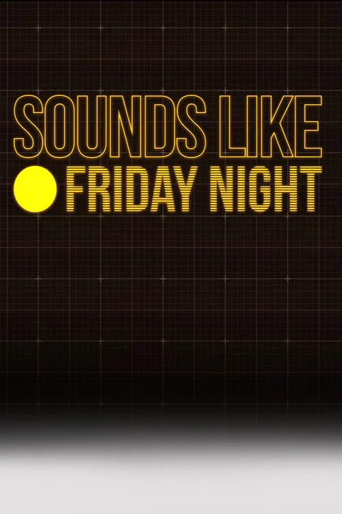 Sounds Like Friday Night poster