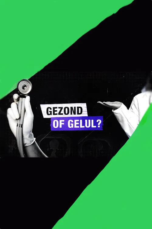 Gezond of gelul? poster