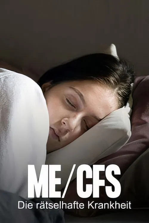 Die rätselhafte Krankheit – Leben mit ME/CFS poster