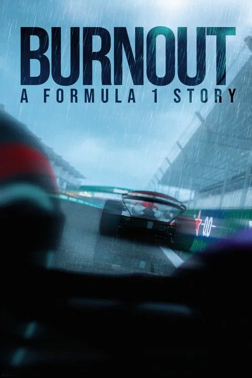 Burnout: A Formula 1 Story poster