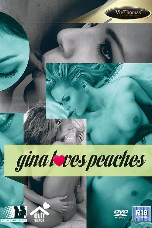 Gina Loves Peaches poster
