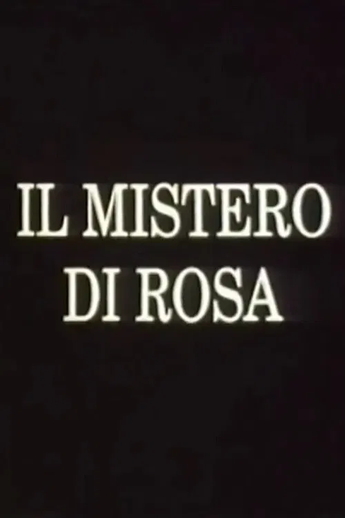 Il mistero di Rosa poster