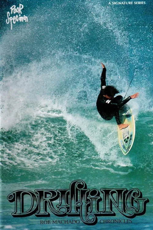 Drifting: Rob Machado Chronicles poster