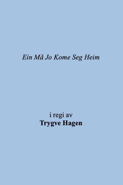 One Has to Get Home poster