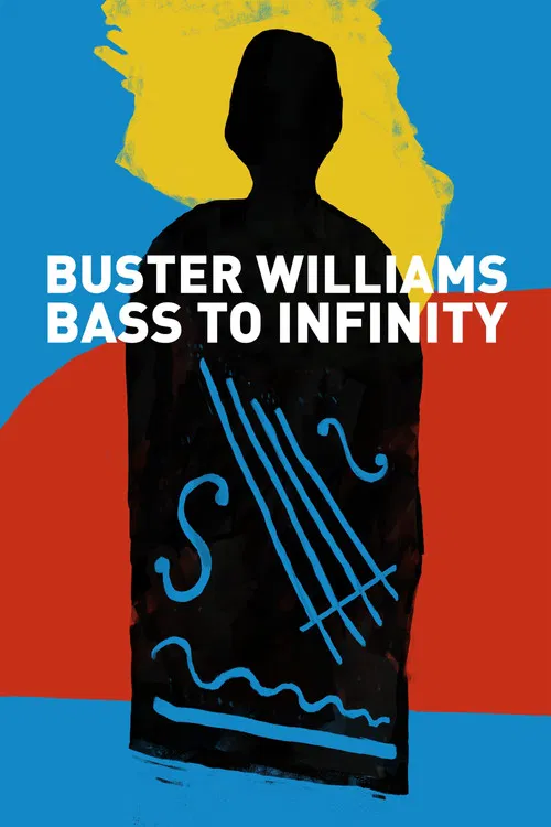 Buster Williams Bass to Infinity poster