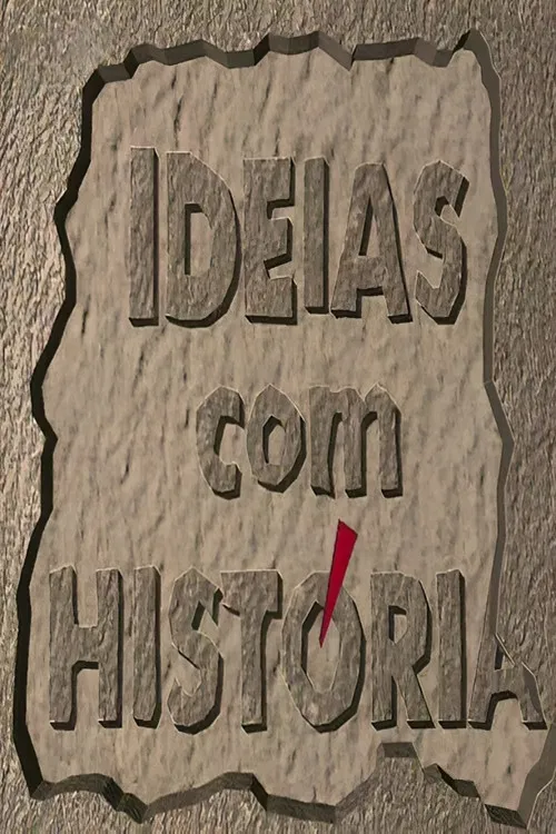 Ideias com História poster