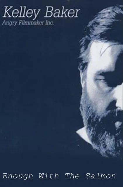 Enough With The Salmon poster