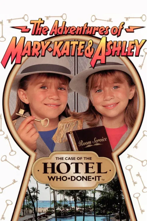 The Adventures of Mary-Kate & Ashley: The Case of the Hotel Who-Done-It poster