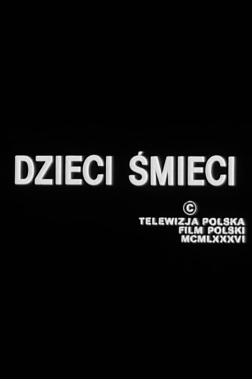 Dzieci śmieci poster