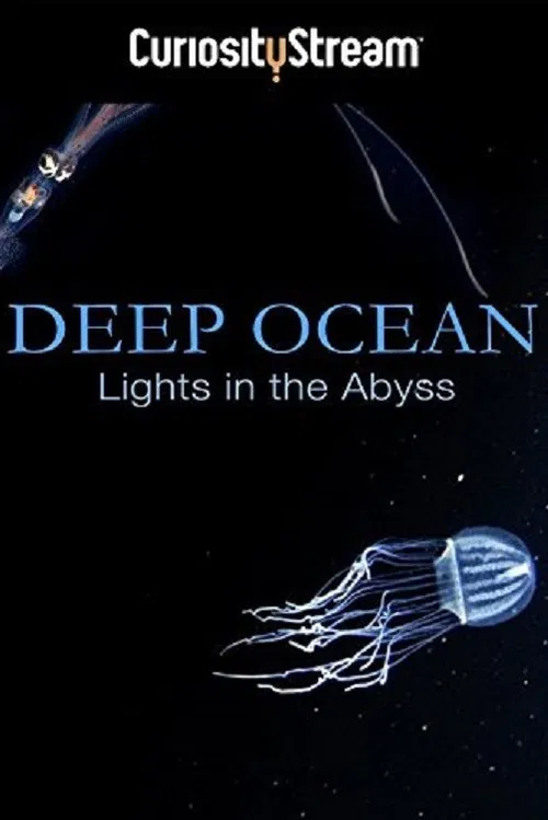 Deep Ocean: Lights in the Abyss poster
