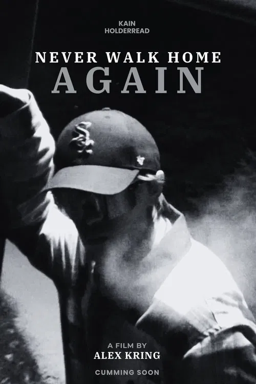 Never Walk Home Again poster