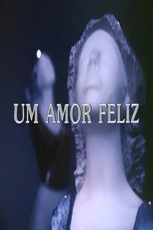 Um Amor Feliz poster