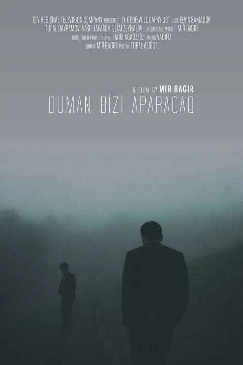 The Fog Will Carry Us poster