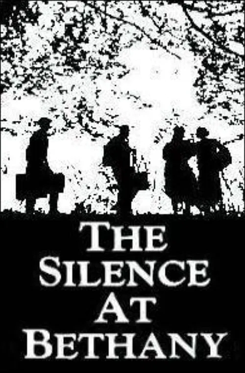 The Silence at Bethany poster