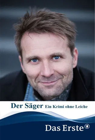 Der Säger - Ein Krimi ohne Leiche poster