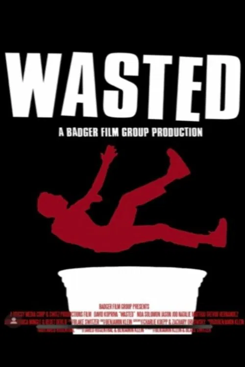 Wasted poster