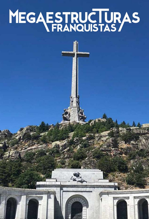 Megaestructuras franquistas poster