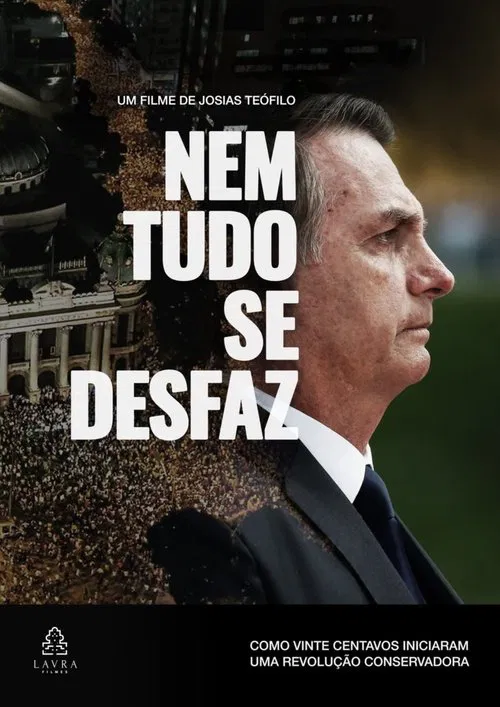 Nem Tudo se Desfaz poster