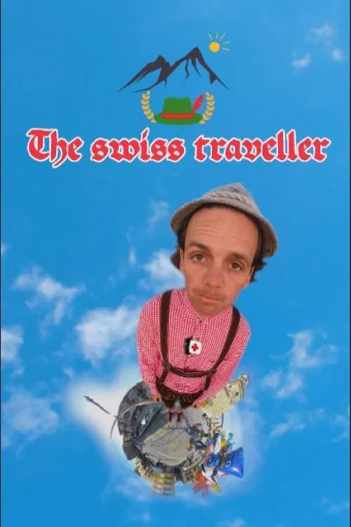 The Swiss Traveller poster