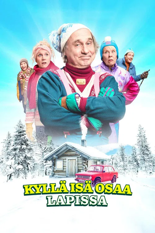 Kyllä isä osaa Lapissa poster