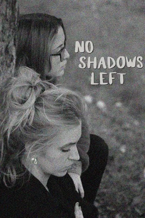 No Shadows Left poster