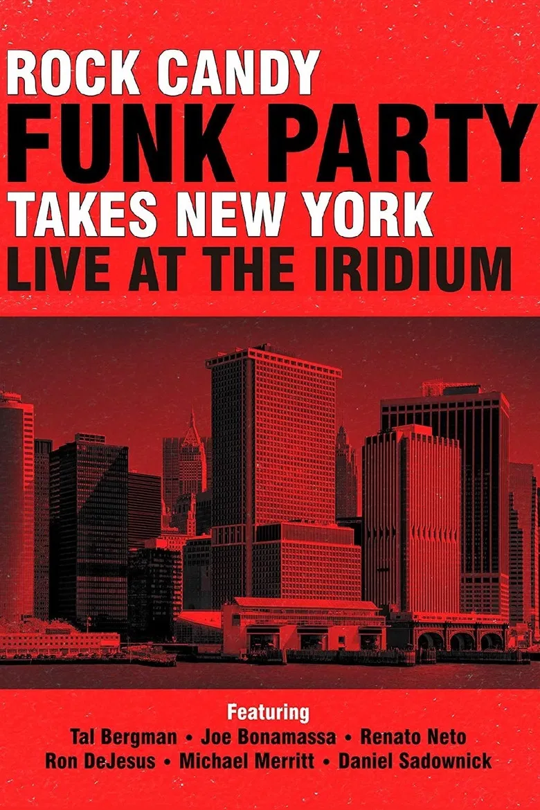 Rock Candy Funk Party Takes New York: Live at the Iridium poster background