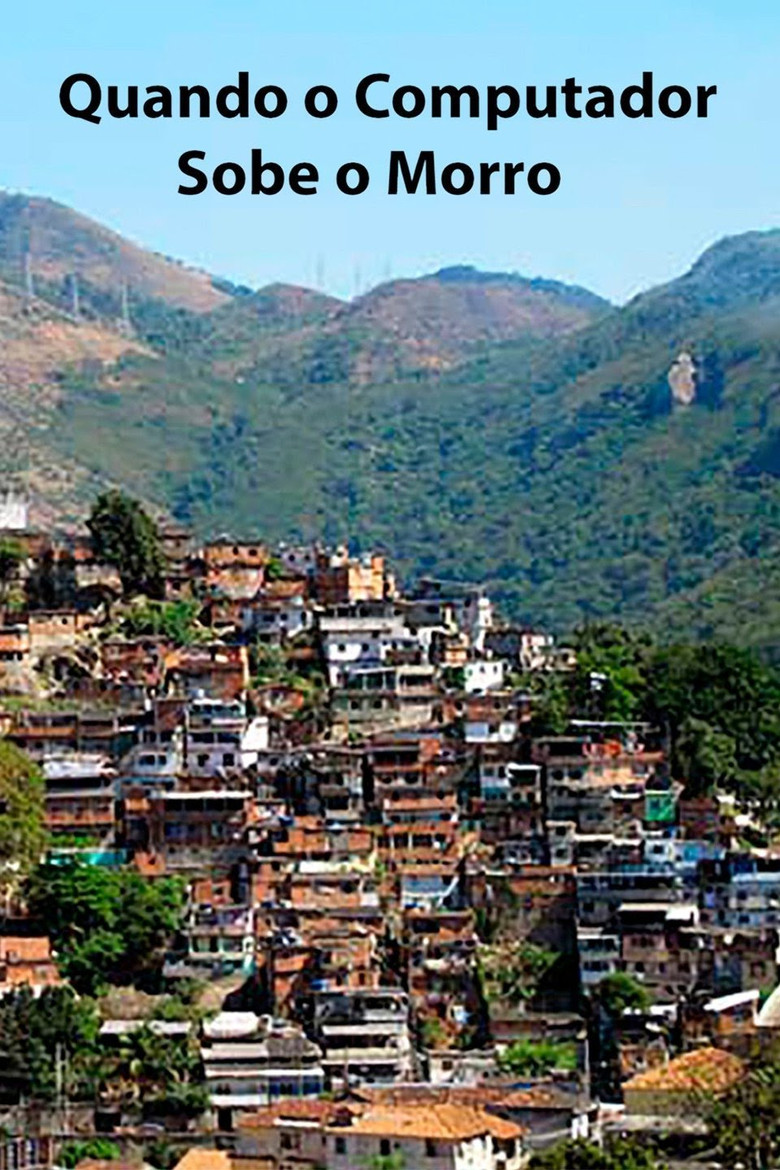 Quando o Computador Sobe o Morro poster background