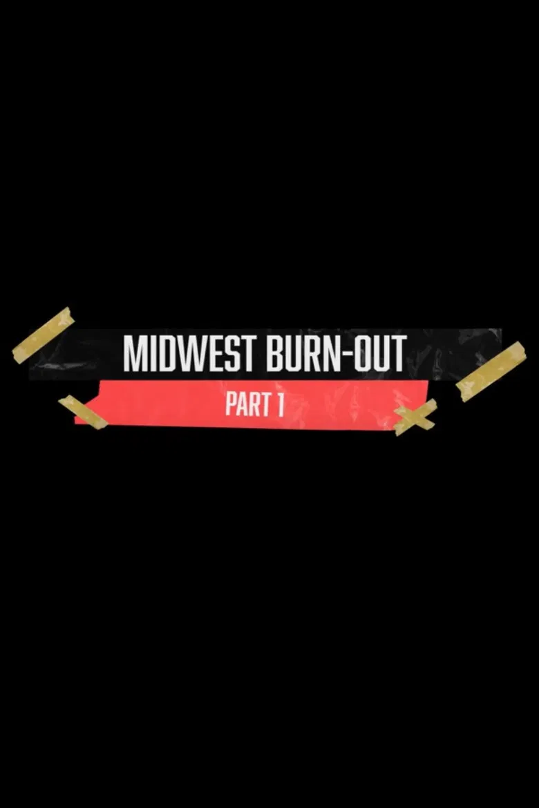 MIDWEST BURN-OUT poster background