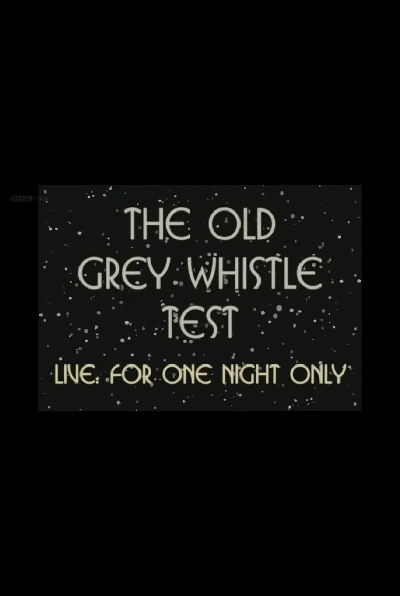 The Old Grey Whistle Test: Live for One Night Only poster background