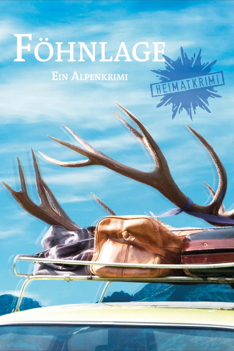 Föhnlage - Ein Alpenkrimi poster background