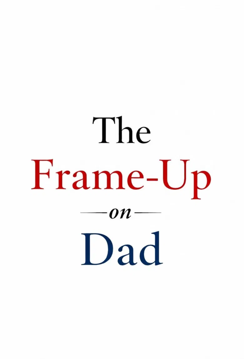 The Frame-Up on Dad poster background