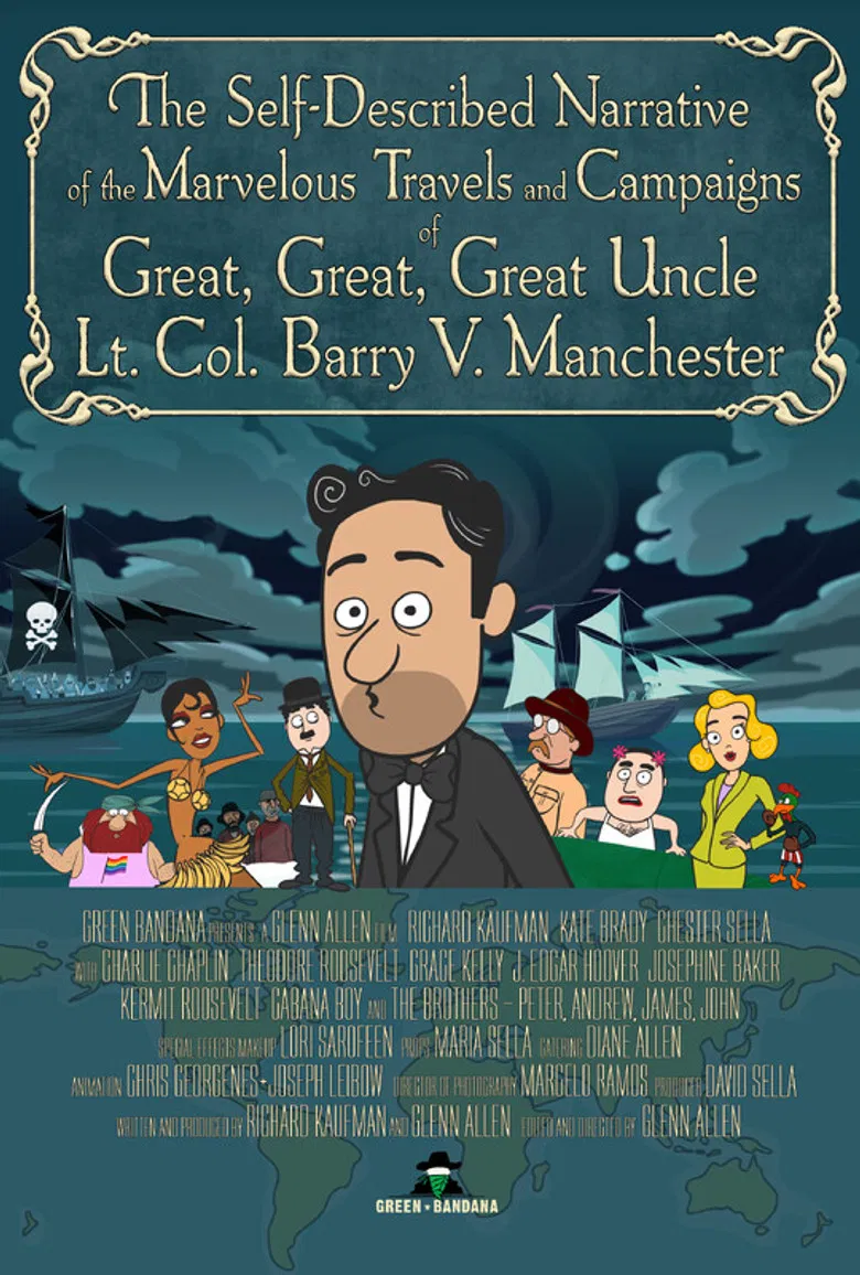 The Self-Described Narrative of the Marvelous Travels and Campaigns of Great, Great, Great Uncle Lt. Col. Barry V. Manchester poster background