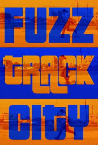 Fuzz Track City poster background