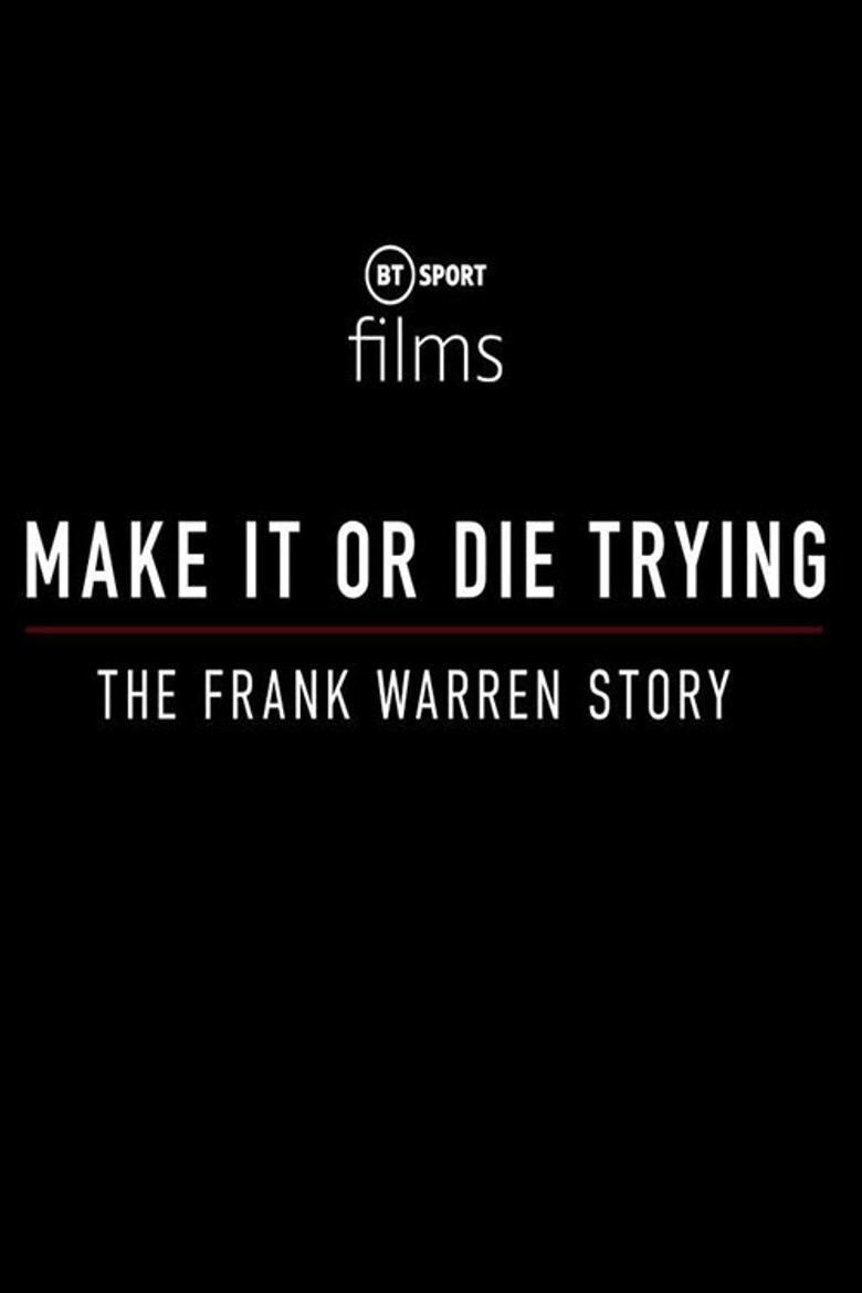 Make It or Die Trying: The Frank Warren Story poster background
