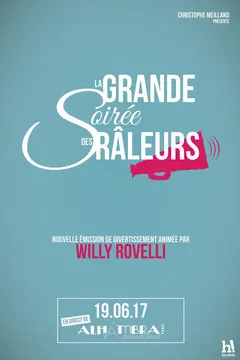 Willy Rovelli et la grande soirée des râleurs poster background