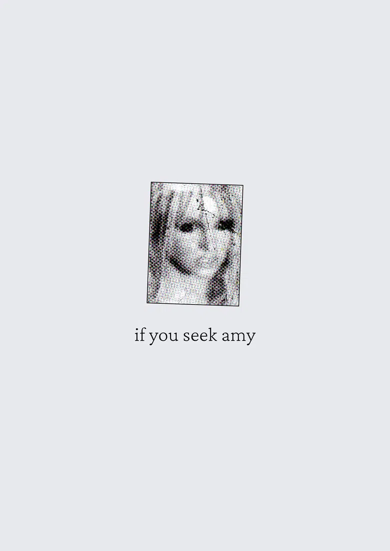 if you seek amy poster background