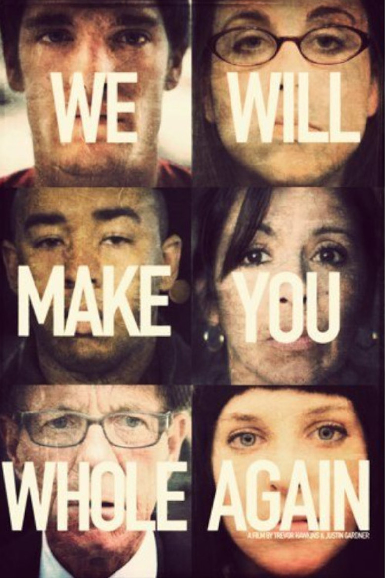 We Will Make You Whole Again poster background