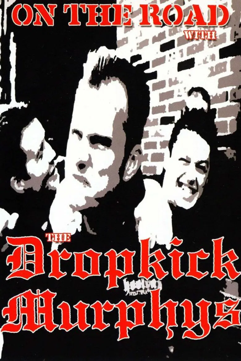 Dropkick Murphys: On the Road With the Dropkick Murphys poster background