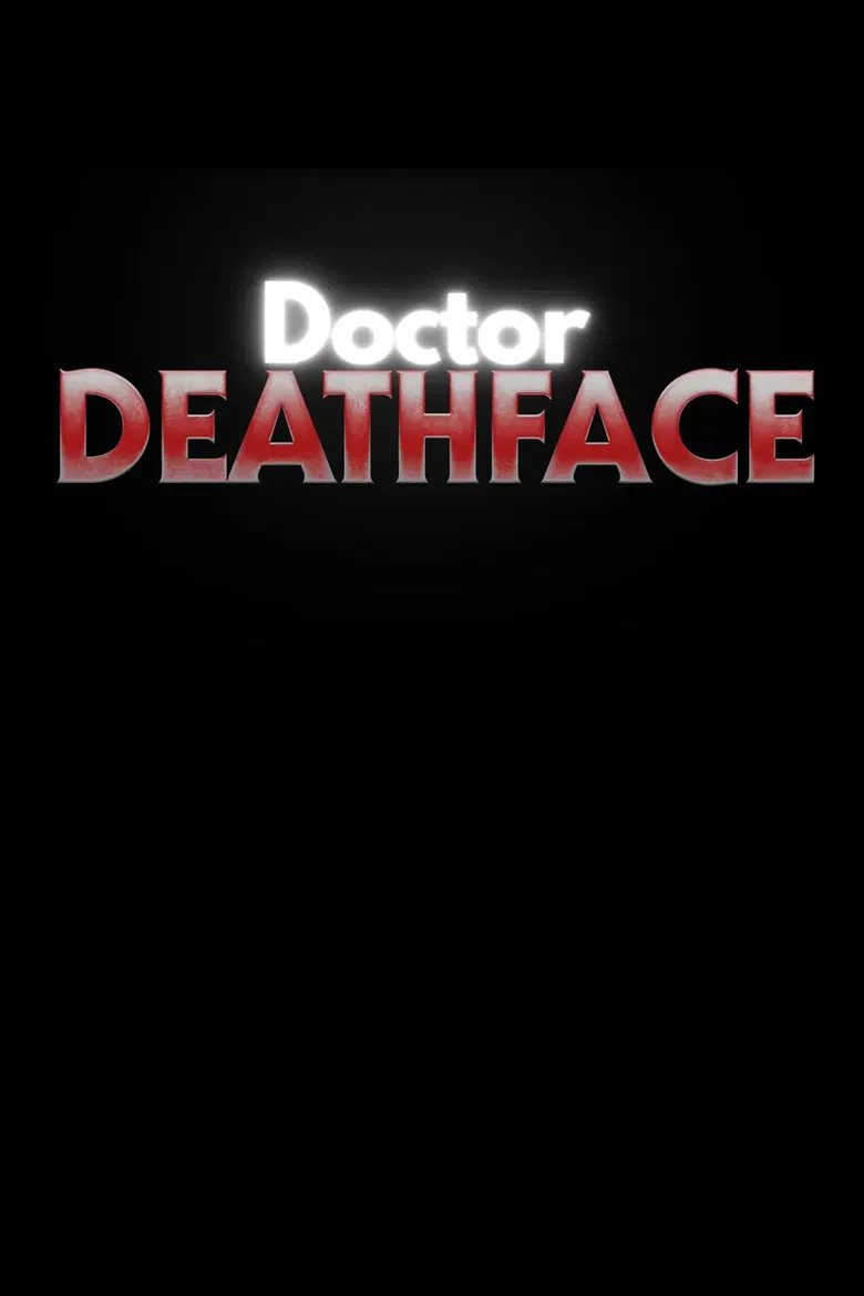 Doctor Deathface poster background