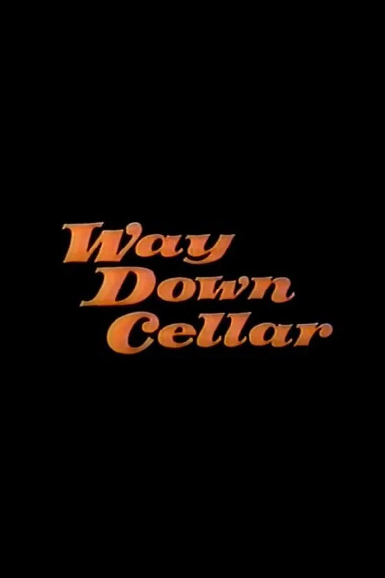 Way Down Cellar poster background
