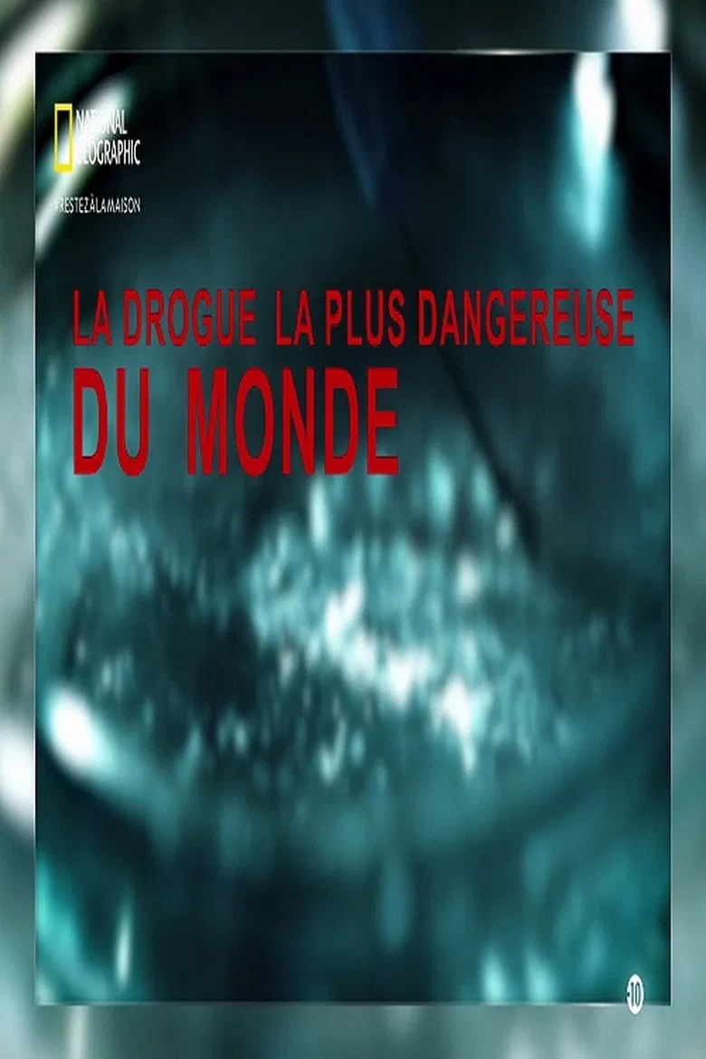 Worlds Most Dangerous Drug poster background