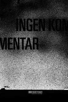 Ingen kommentar poster background