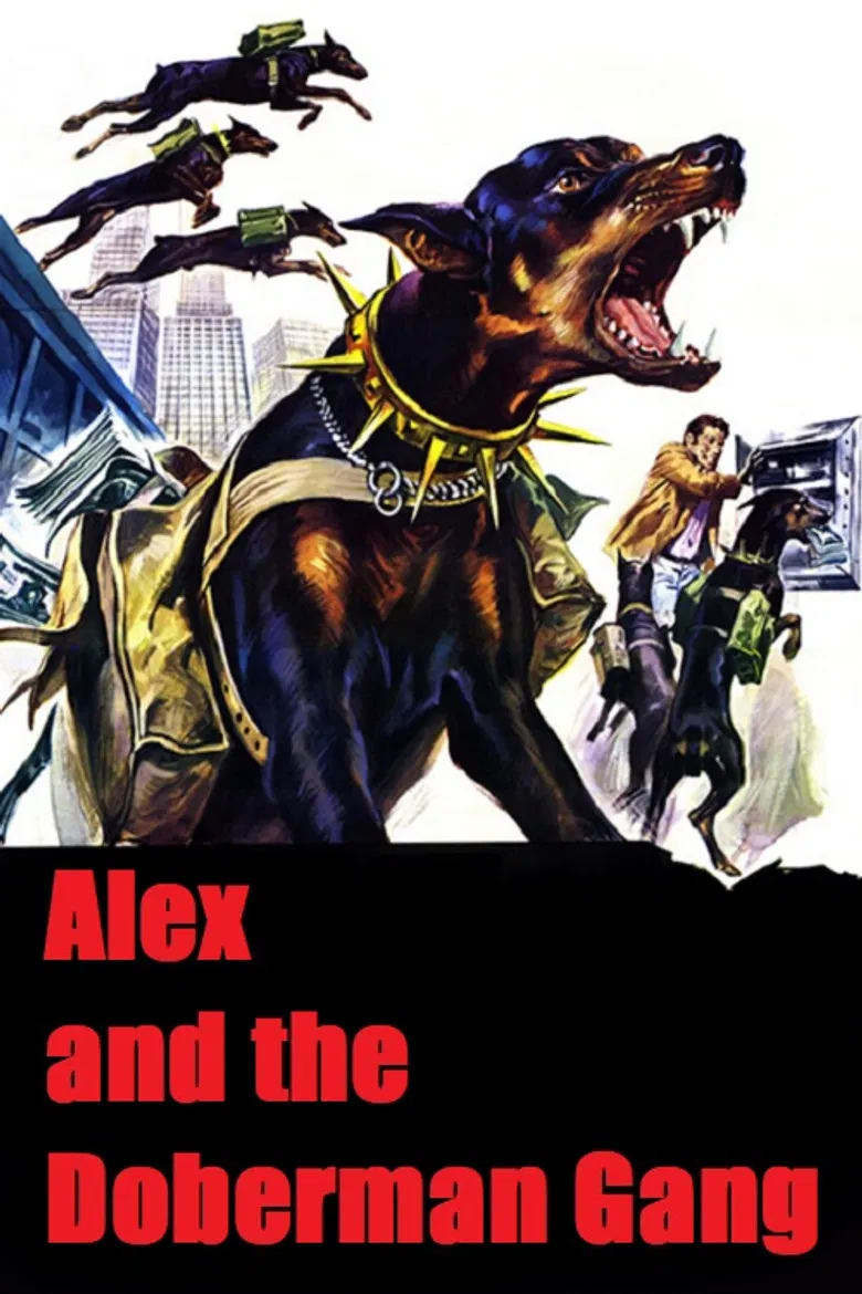 Alex and the Doberman Gang poster background