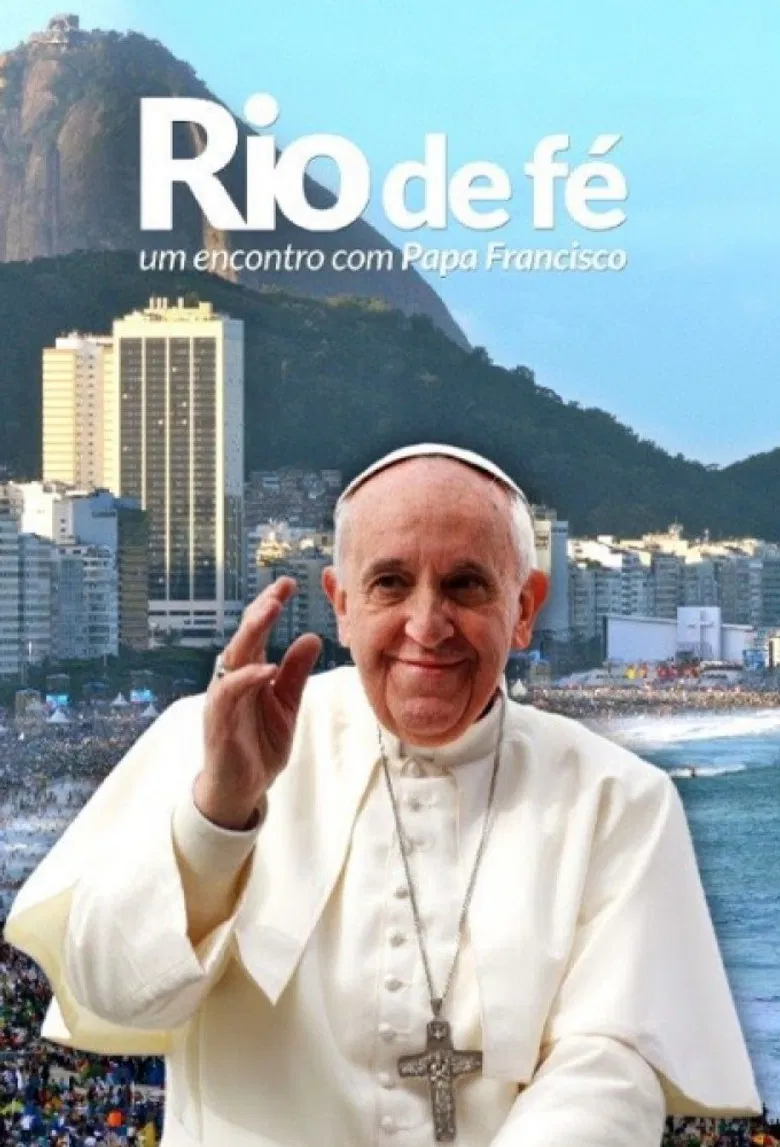 River of Faith - An Encounter with Pope Francis poster background