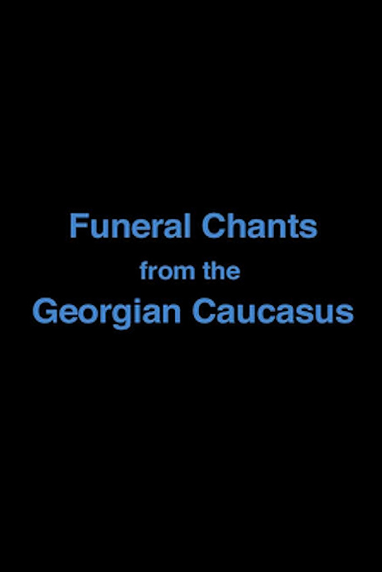 Funeral Chants from the Georgian Caucasus poster background
