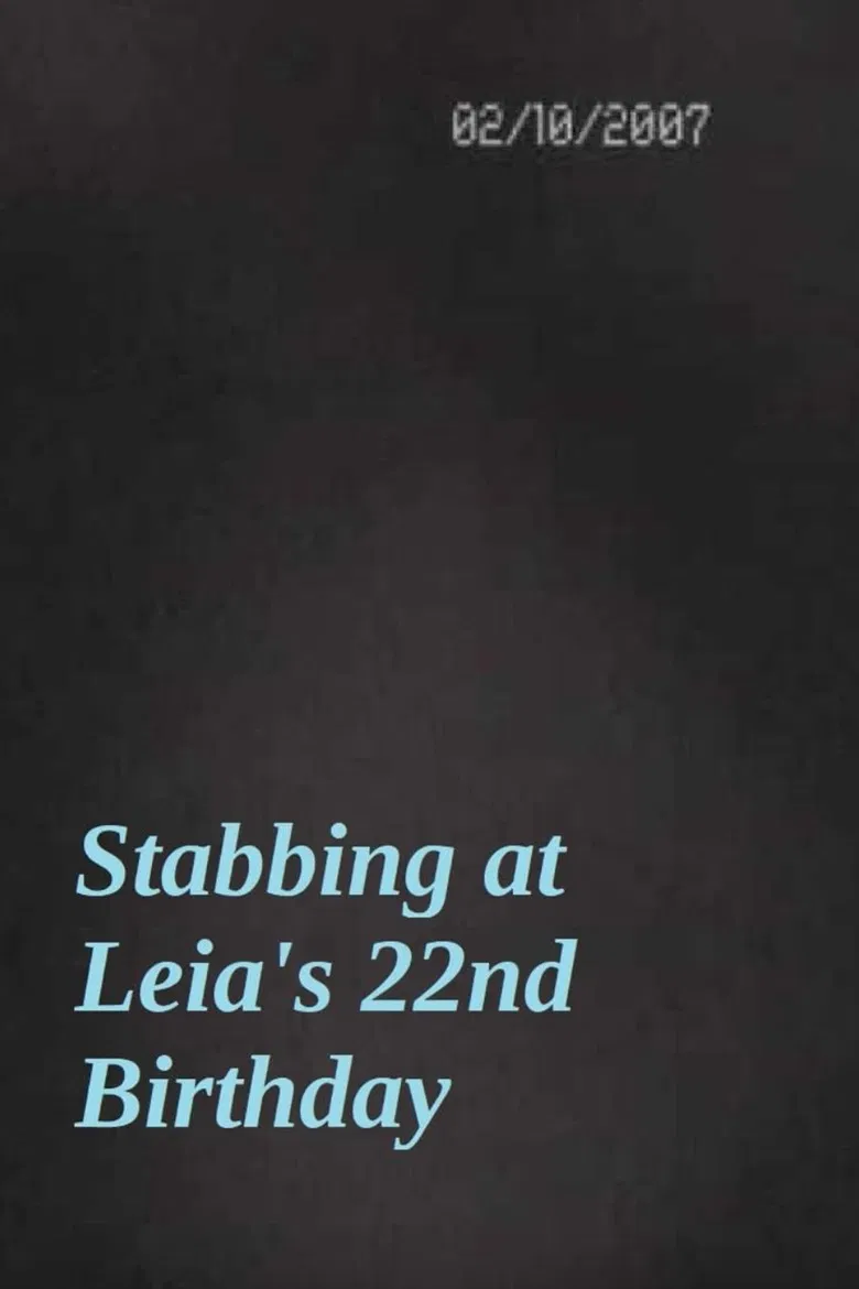 Stabbing at Leia's 22nd Birthday poster background
